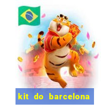 kit do barcelona dls 2017